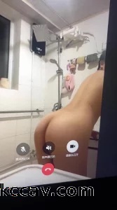 老婆洗澡的时候竟然开视频勾引我！